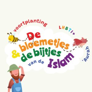 De bloemetjes en de bijtjes van de islam (1)